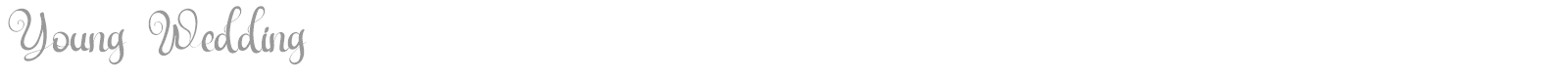 Young Wedding font preview